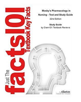 Download e-Study Guide for: Mosby's Pharmacology in Nursing - Text and Study Guide by Leda M. McKenry, ISBN 9780323030083 - Cram101 Textbook Reviews | ePub