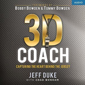 Read 3D Coach: Capturing the Heart Behind the Jersey - Jeff Duke | ePub