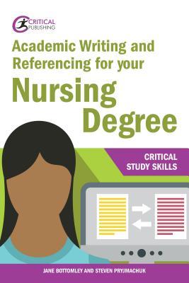 Read Academic Writing and Referencing for your Nursing Degree - Jane Bottomley | ePub