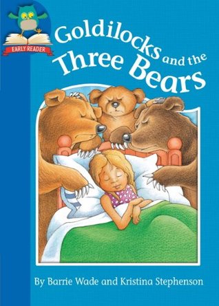 Full Download Must Know Stories: Level 1: Goldilocks and the Three Bears - Barrie Wade | PDF
