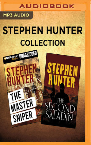 Read Stephen Hunter - Collection: The Master Sniper The Second Saladin - Stephen Hunter | PDF