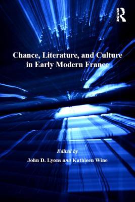 Download Chance, Literature, and Culture in Early Modern France - John D. Lyons file in ePub