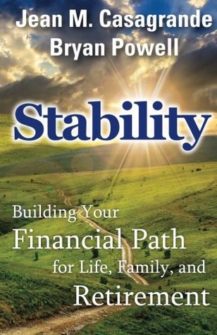 Read Online Stability - Building Your Financial Path for Life, Family, and Retirement - Jean Casagrande | ePub