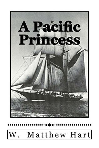 Read A Pacific Princess (Alan Hast Mystery Series Book 4) - W. Matthew Hart | ePub