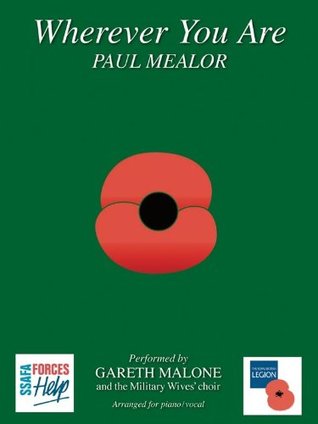 Full Download Paul Mealor: Wherever You are - Voice/Piano Version - Paul ; Milit Mealor file in PDF