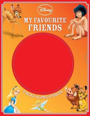 Read Online Disney My Favourite Friends: 5 Read-Along Stories - Walt Disney Company | PDF