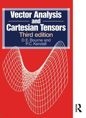Download Vector Analysis and Cartesian Tensors, Third Edition - P C Kendall | PDF