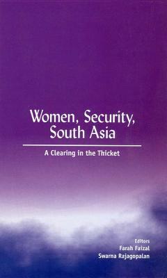 Download Women, Security, South Asia: A Clearing in the Thicket - Farah Faizal | ePub