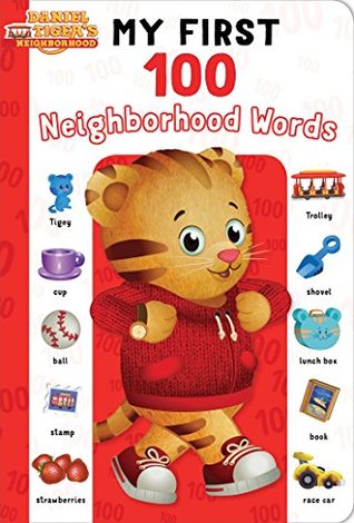 Full Download My First 100 Neighborhood Words (Daniel Tiger's Neighborhood) - Maggie Testa file in ePub