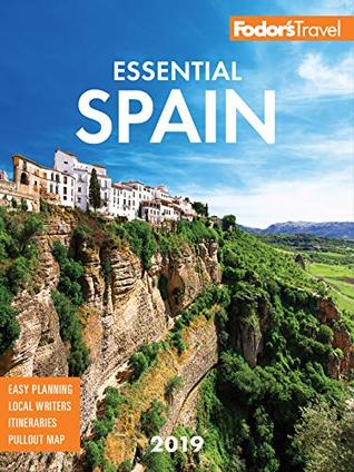 Read Fodor's Essential Spain 2019 (Full-color Travel Guide Book 2) - Fodor's Travel Guides file in PDF