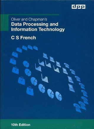 Download Oliver and Chapman's Data Processing and Information Technology (Complete Course Texts) - C.S. French file in ePub