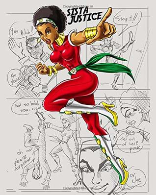 Read Online Sista Justice: Create Your Own Comics With This Black Super Hero Comic Book Journal Notebook, 100 pages - Black Nationalists Comics | PDF