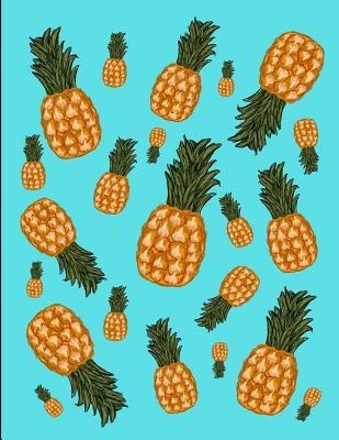 Read Online Pineapples Everywhere Notebook Journal Aqua 120 College Ruled Pages 8.5 X 11 -  | PDF