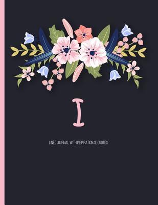 Read I: Monogram Initial I Notebook for Women, Girls and School, Pink Floral Alphabet 8.5 X 11 -  | PDF
