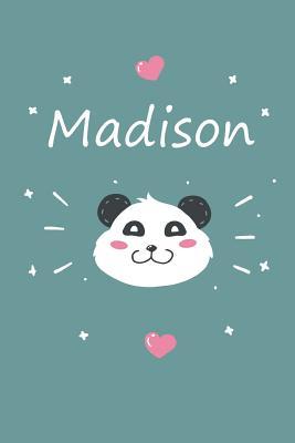 Read Online Madison: A cute personalized panda notebook/ diary for girls and women, with 100 lined pages in 6x9 inch format. Personal Diary Personalized Journal Customized Journal - file in PDF