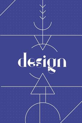 Read Online Design: Dot grid journal for designers to write in, draw, make art and templates, plan projects, and get creative - 6x9, 120 pages - Andrew Sivko | ePub