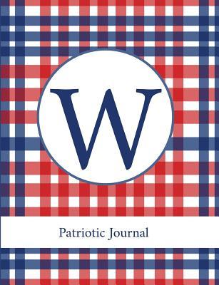 Full Download W: Patriotic Journal: Monogram Initial Notebook - file in PDF