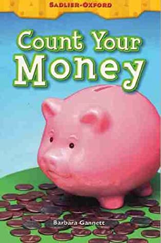 Full Download Count Your Money (Sadlier-Oxford Early Content Readers--Malth--Level 15) - Barbara Gannett | ePub