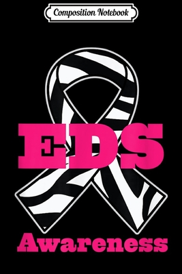 Read Online Composition Notebook: Ehlers Danlos Syndrome Zebra Awareness Ribbon Journal/Notebook Blank Lined Ruled 6x9 100 Pages - Fritz Noack file in PDF