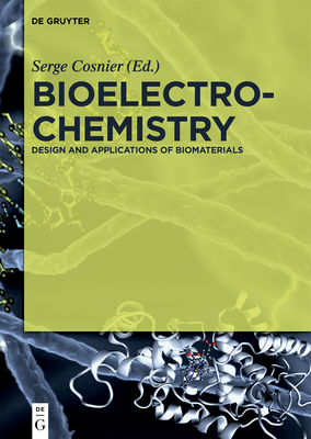 Full Download Bioelectrochemistry: Design and Applications of Biomaterials - Serge Cosnier | ePub