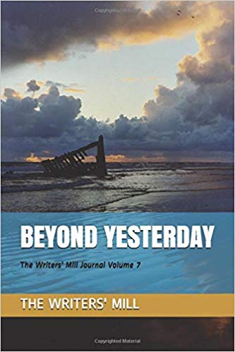 Read Beyond Yesterday (Writers Mill Journal vol. 7) - Jean Harkin file in PDF