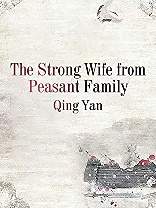 Download The Strong Wife from Peasant Family: Volume 3 - Qing Yan file in PDF