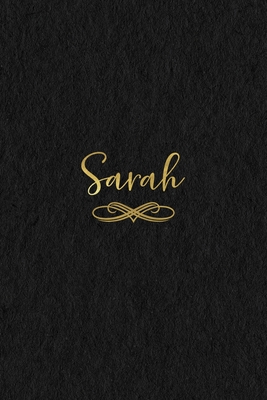 Read Online Sarah: Personalized Journal to Write In Black Gold Custom Name Line Notebook - Jessica Ashley | PDF