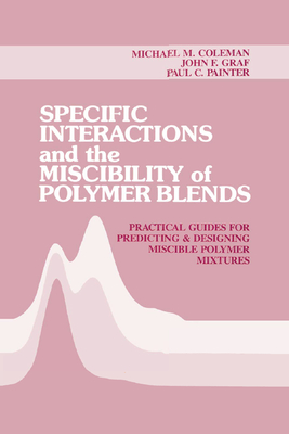 Download Specific Interactions and the Miscibility of Polymer Blends - Michael M. Coleman | ePub